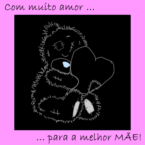 Para a minha m�e...